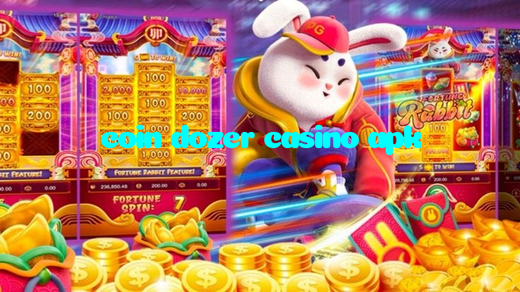 coin dozer casino apk خوش آمدید بونس +600% پیشکش موبائل ایپ کے پروموشن سیکشن میں دکھائی دیتی ہے۔