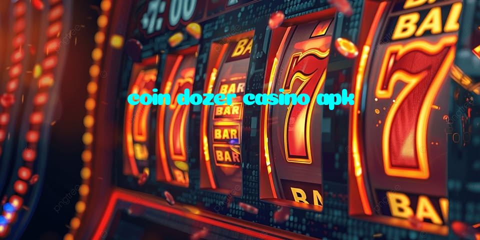 coin dozer casino apk casino presented on mobile device in Pakistan with slots and live games