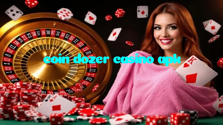 coin dozer casino apk casino presented on mobile device in Pakistan with slots and live games