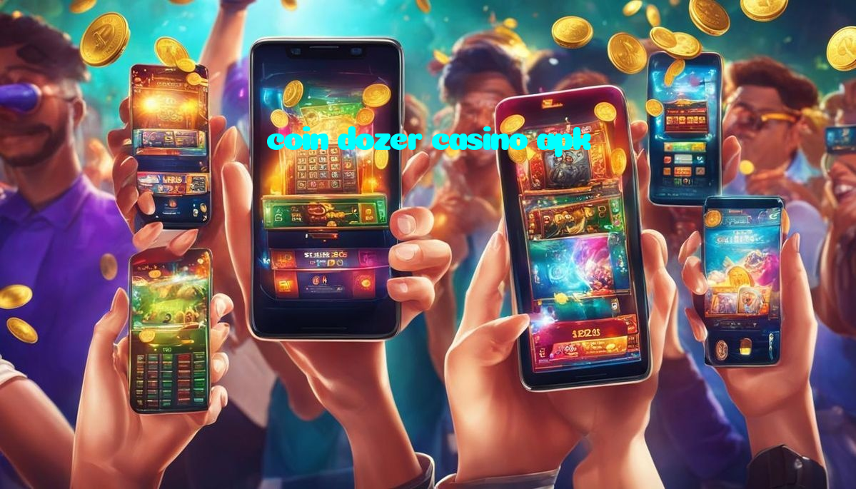 coin dozer casino apk