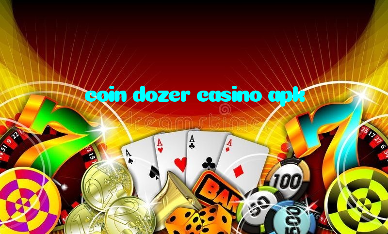 coin dozer casino apk